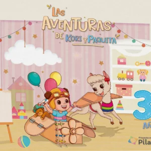 Las Aventuras de Kori y Paquita - 3 Años